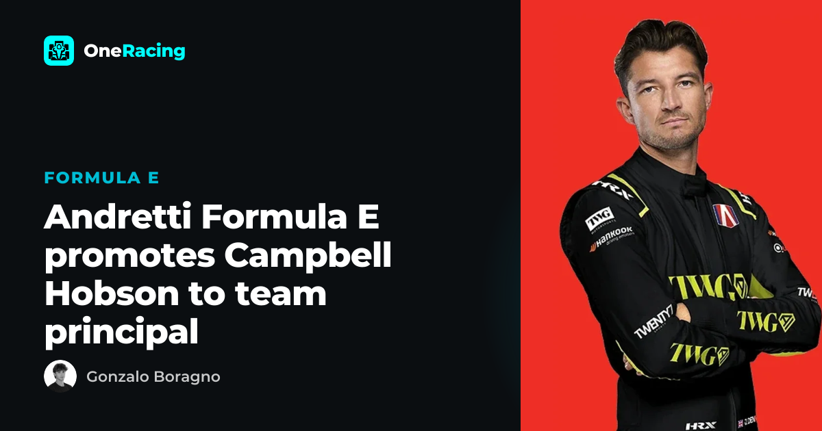 The Electric Succession: Andretti Hands Formula E Reins to Campbell Hobson — image 5