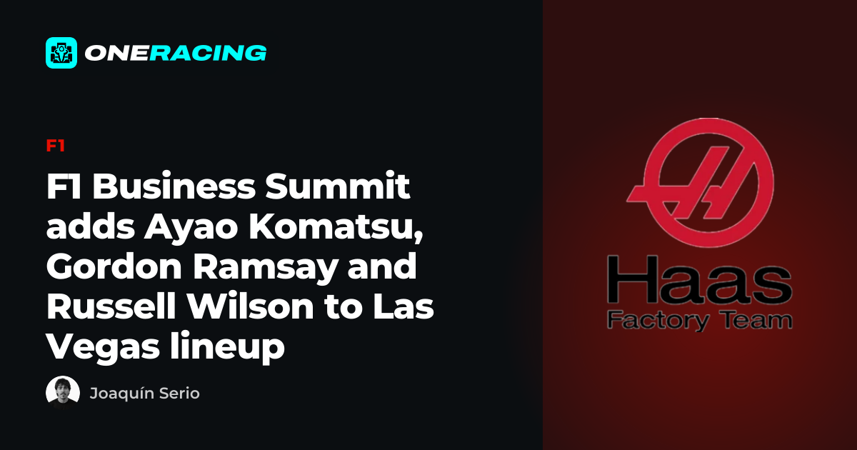 F1 Business Summit adds Ayao Komatsu, Gordon Ramsay and Russell…