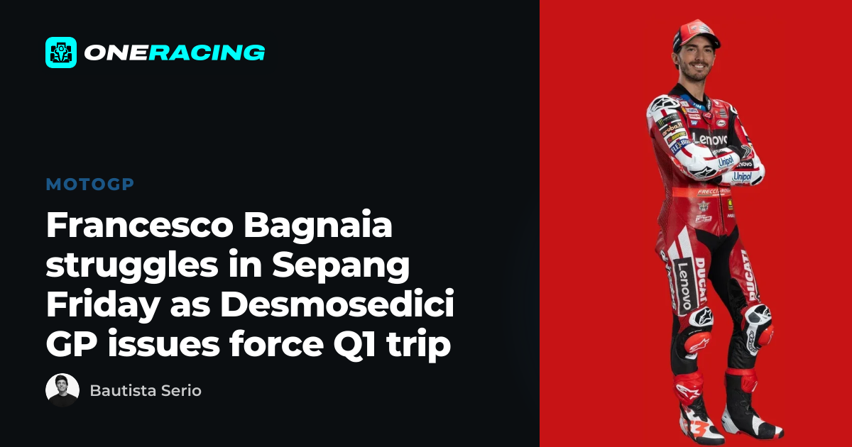 Francesco Bagnaia struggles in Sepang Friday as Desmosedici GP issues force Q1 trip