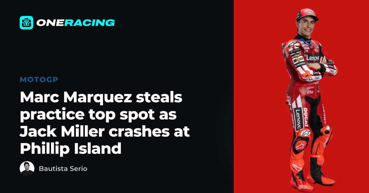 Marc Marquez steals practice top spot as Jack Miller crashes at…