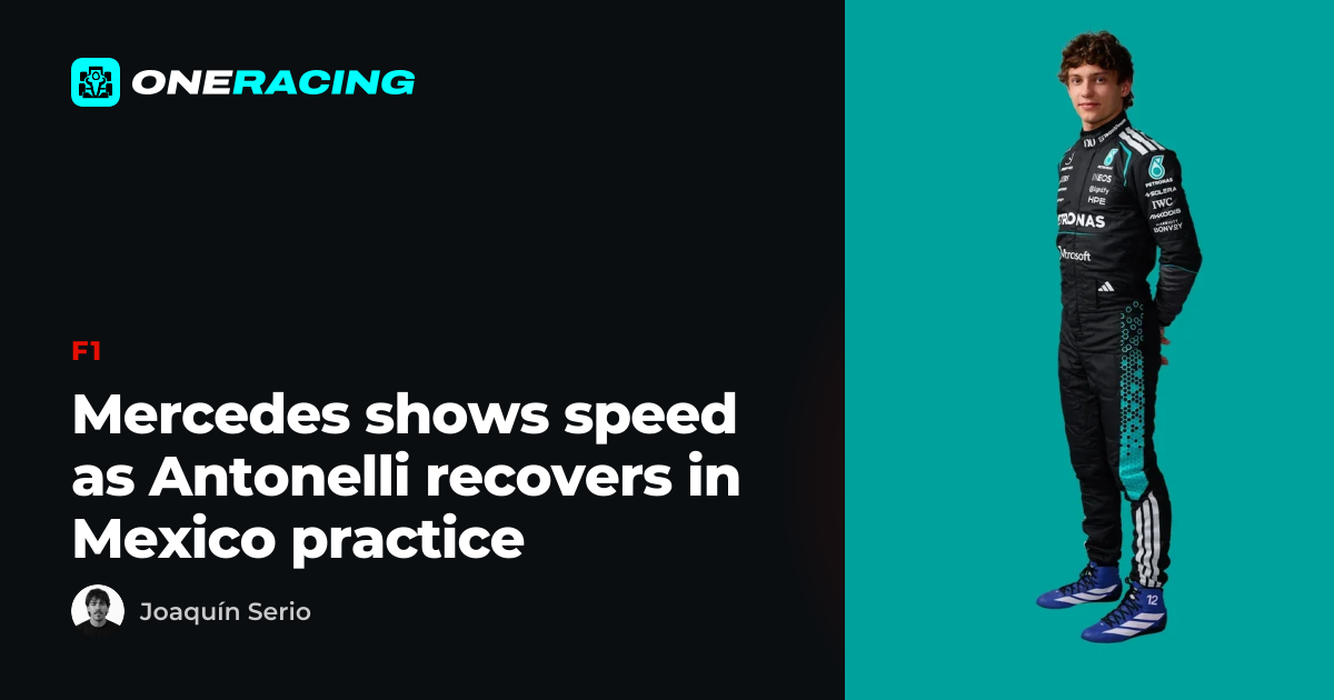 Mercedes shows speed as Antonelli recovers in Mexico practice